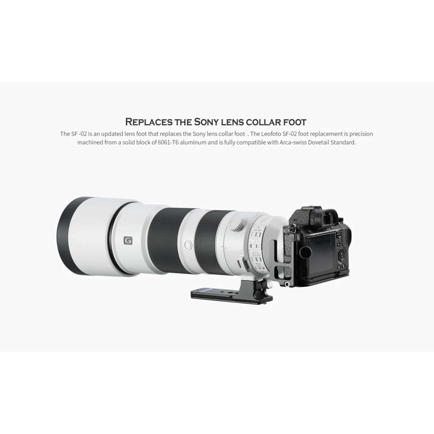 Leofoto SF-02N Replacemet Lens Foot for Sony FE 200-600 F/5.6-6.3